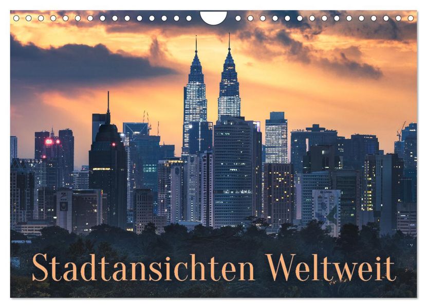Stadtansichten Weltweit (Wandkalender 2027 DIN A4 quer) CALVENDO Monatskalender