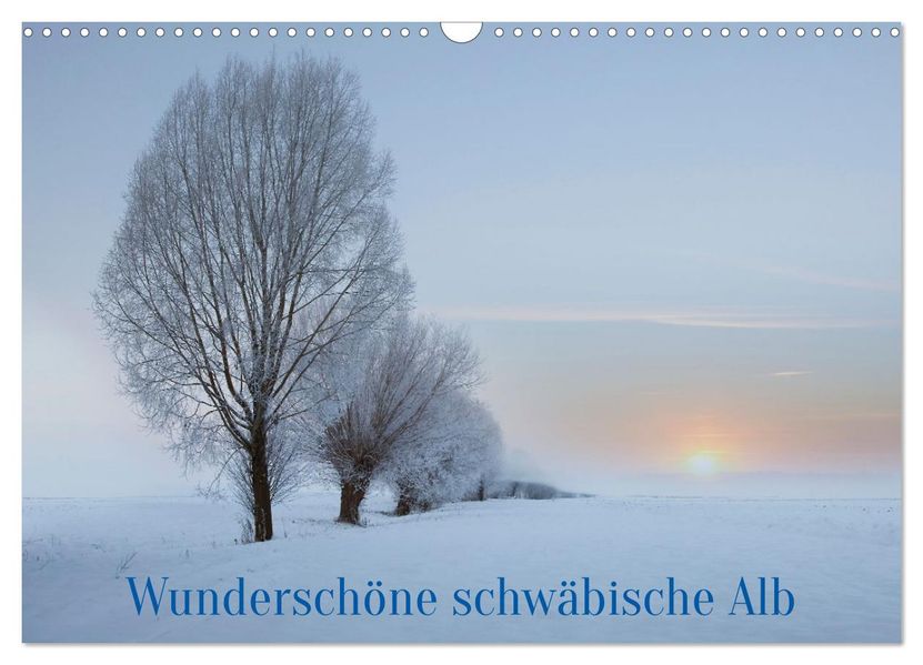 Wunderschöne schwäbische Alb (Wandkalender 2027 DIN A3 quer) CALVENDO Monatskalender