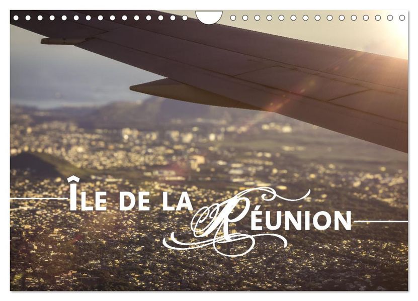 Île de la Réunion - Das französische Paradies im Indischen Ozean (Wandkalender 2027 DIN A4 quer) CALVENDO Monatskalender