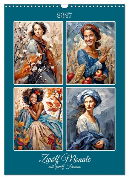 Zwölf Monate mit zwölf Frauen (Wandkalender 2027 DIN A3 hoch) CALVENDO Monatskalender