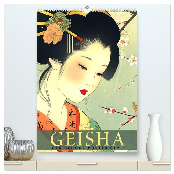 Geisha - Old School Poster Style (hochwertiger Premium Wandkalender 2027 DIN A2 hoch) Kunstdruck in Hochglanz