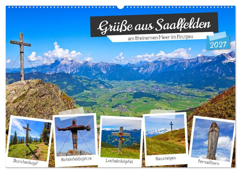 Grüße aus Saalfelden (Wandkalender 2027 DIN A2 quer) CALVENDO Monatskalender