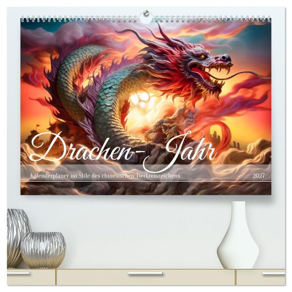 Drachen-Jahr - Kalenderplaner im Stile des chinesischen Tierkreiszeichens (hochwertiger Premium Wandkalender 2027 DIN A2 quer) Kunstdruck in Hochglanz