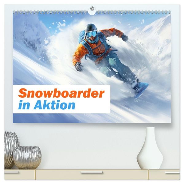 Snowboarder in Aktion (hochwertiger Premium Wandkalender 2027 DIN A2 quer) Kunstdruck in Hochglanz