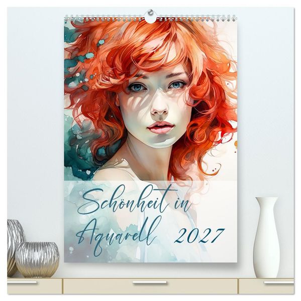 Schönheit in Aquarell (hochwertiger Premium Wandkalender 2027 DIN A2 hoch) Kunstdruck in Hochglanz