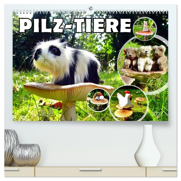 Pilz-Tiere (hochwertiger Premium Wandkalender 2027 DIN A2 quer) Kunstdruck in Hochglanz