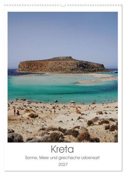 Kreta - Sonne Meer und griechische Lebensart (Wandkalender 2027 DIN A2 hoch) CALVENDO Monatskalender