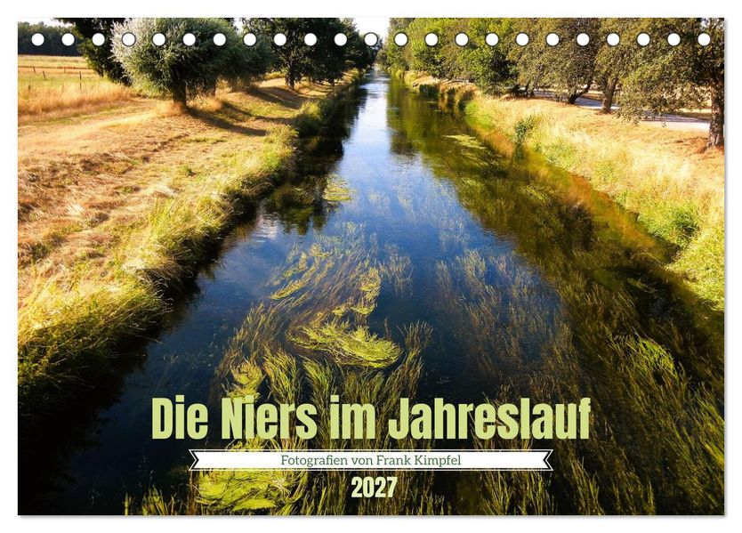 Die Niers im Jahreslauf (Tischkalender 2027 DIN A5 quer) CALVENDO Monatskalender