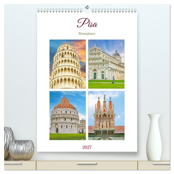 Pisa - Reiseplaner (hochwertiger Premium Wandkalender 2027 DIN A2 hoch) Kunstdruck in Hochglanz