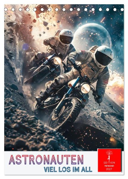 Astronauten - viel los im All (Tischkalender 2027 DIN A5 hoch) CALVENDO Monatskalender