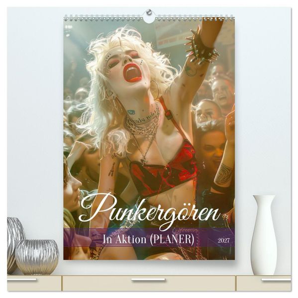 Punkergören - In Aktion (hochwertiger Premium Wandkalender 2027 DIN A2 hoch) Kunstdruck in Hochglanz