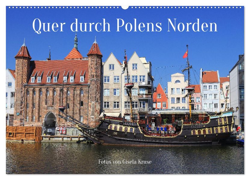 Quer durch Polens Norden (Wandkalender 2027 DIN A2 quer) CALVENDO Monatskalender