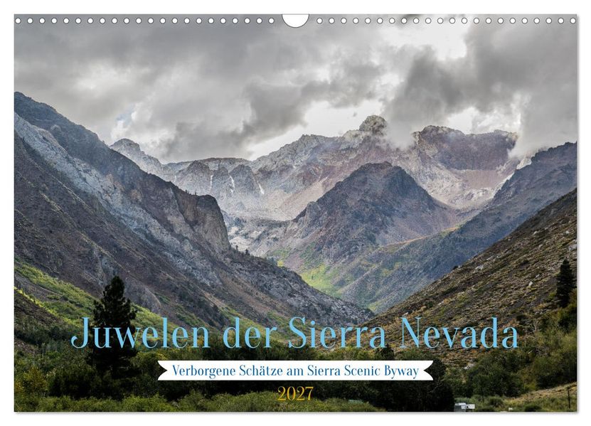 Juwelen der Sierra Nevada (Wandkalender 2027 DIN A3 quer) CALVENDO Monatskalender