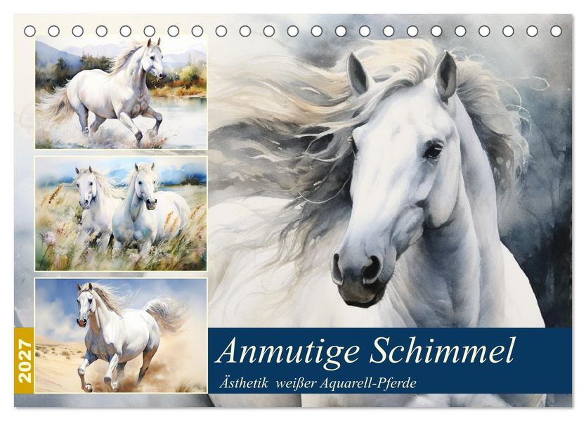 Anmutige Schimmel. Ästhetik weißer Aquarell-Pferde (Tischkalender 2027 DIN A5 quer) CALVENDO Monatskalender