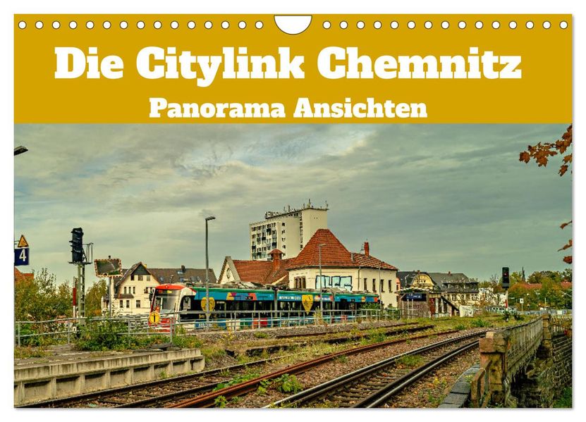 Die Citylink Chemnitz Panorama Ansichten (Wandkalender 2027 DIN A4 quer) CALVENDO Monatskalender