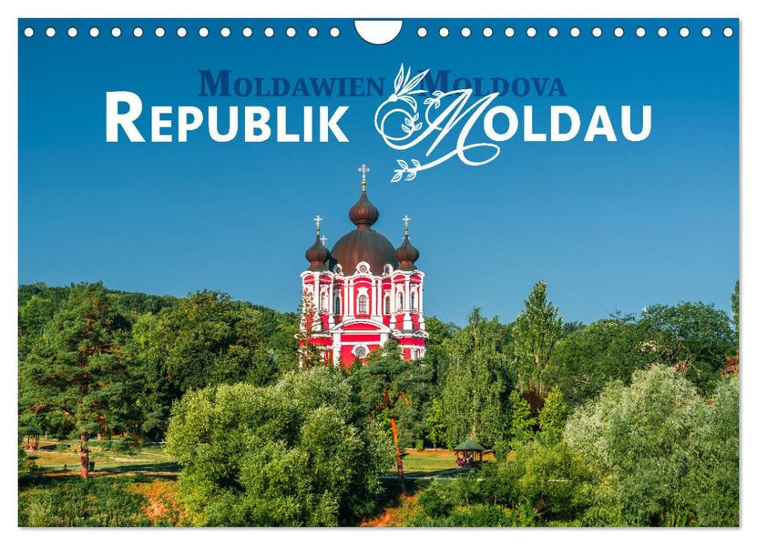 Republik Moldawien - Das südosteuropäische Kleinod (Wandkalender 2027 DIN A4 quer) CALVENDO Monatskalender