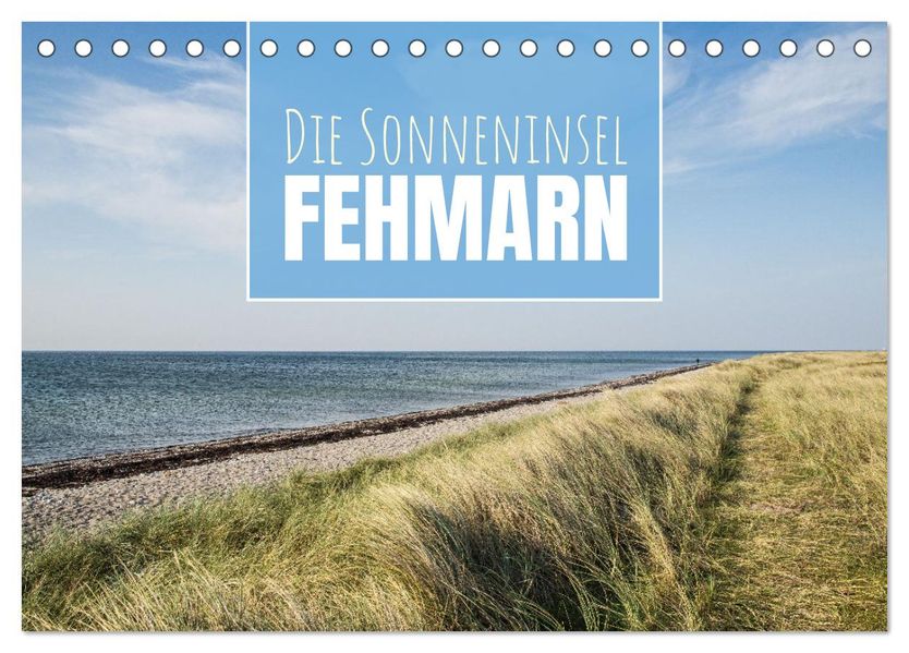 Die Sonneninsel Fehmarn (Tischkalender 2027 DIN A5 quer) CALVENDO Monatskalender