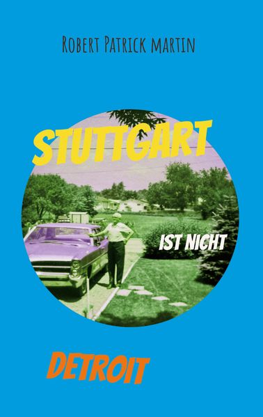 Stuttgart ist nicht Detroit
