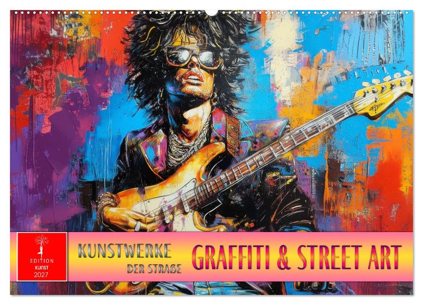 Graffiti & Street Art - Kunstwerke der Straße (Wandkalender 2027 DIN A2 quer) CALVENDO Monatskalender