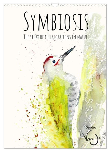 Symbiosis the story of collaborations in nature (Wall Calendar 2027 DIN A3 portrait) CALVENDO 12 Month Wall Calendar
