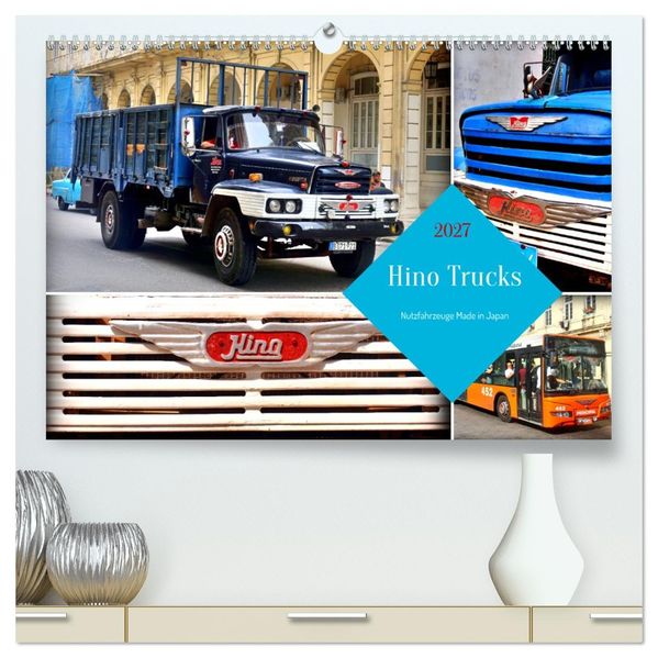 Hino Trucks - Nutzfahrzeuge Made in Japan (hochwertiger Premium Wandkalender 2027 DIN A2 quer) Kunstdruck in Hochglanz