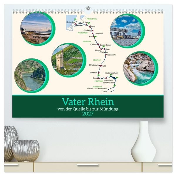 Vater Rhein von der Quelle bis zur Mündung (hochwertiger Premium Wandkalender 2027 DIN A2 quer) Kunstdruck in Hochglanz