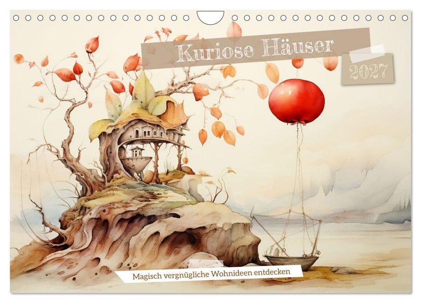 Kuriose Häuser (Wandkalender 2027 DIN A4 quer) CALVENDO Monatskalender