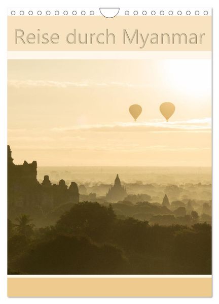 Reise durch Myanmar (Wandkalender 2027 DIN A4 hoch) CALVENDO Monatskalender