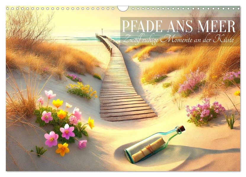 Pfade ans Meer (Wandkalender 2027 DIN A3 quer) CALVENDO Monatskalender