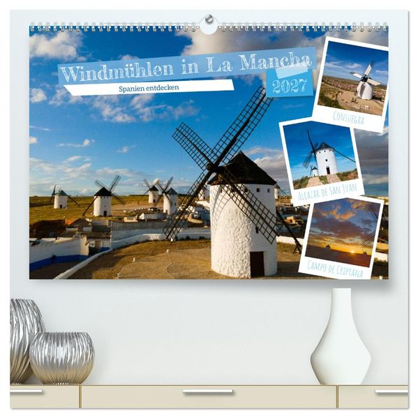 Windmühlen in La Mancha (hochwertiger Premium Wandkalender 2027 DIN A2 quer) Kunstdruck in Hochglanz