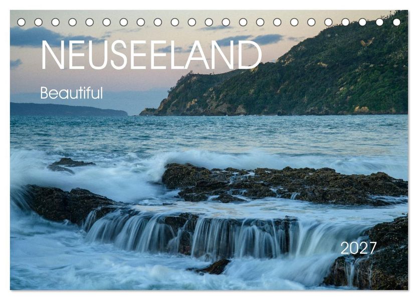 Beautiful Neuseeland (Tischkalender 2027 DIN A5 quer) CALVENDO Monatskalender