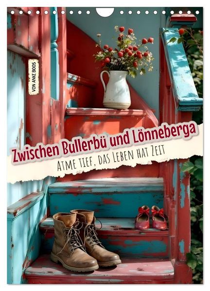 Zwischen Bullerbü und Lönneberga (Wandkalender 2027 DIN A4 hoch) CALVENDO Monatskalender