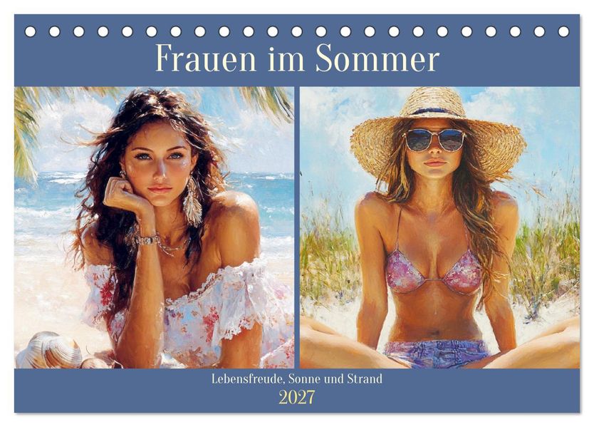 Frauen im Sommer. Lebensfreude Sonne und Strand (Tischkalender 2027 DIN A5 quer) CALVENDO Monatskalender