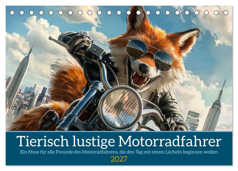 Tierisch lustige Motorradfahrer (Tischkalender 2027 DIN A5 quer) CALVENDO Monatskalender