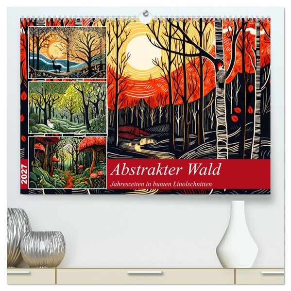 Abstrakter Wald - Jahreszeiten in bunten Linolschnitten (hochwertiger Premium Wandkalender 2027 DIN A2 quer) Kunstdruck in Hochglanz