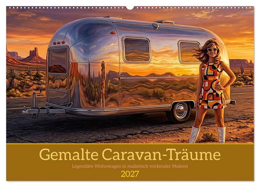Gemalte Caravan-Träume (Wandkalender 2027 DIN A2 quer) CALVENDO Monatskalender