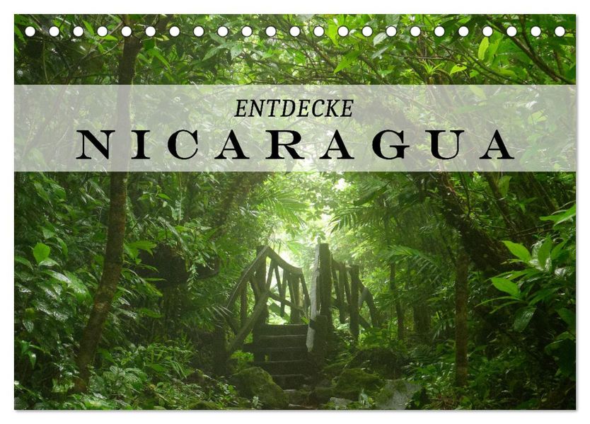 Entdecke Nicaragua (Tischkalender 2027 DIN A5 quer) CALVENDO Monatskalender