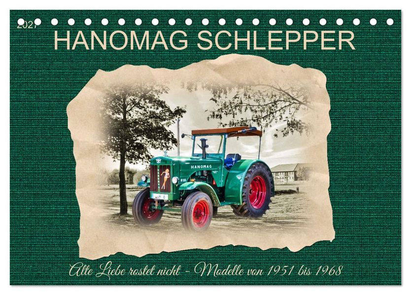 Hanomag Schlepper (Tischkalender 2027 DIN A5 quer) CALVENDO Monatskalender