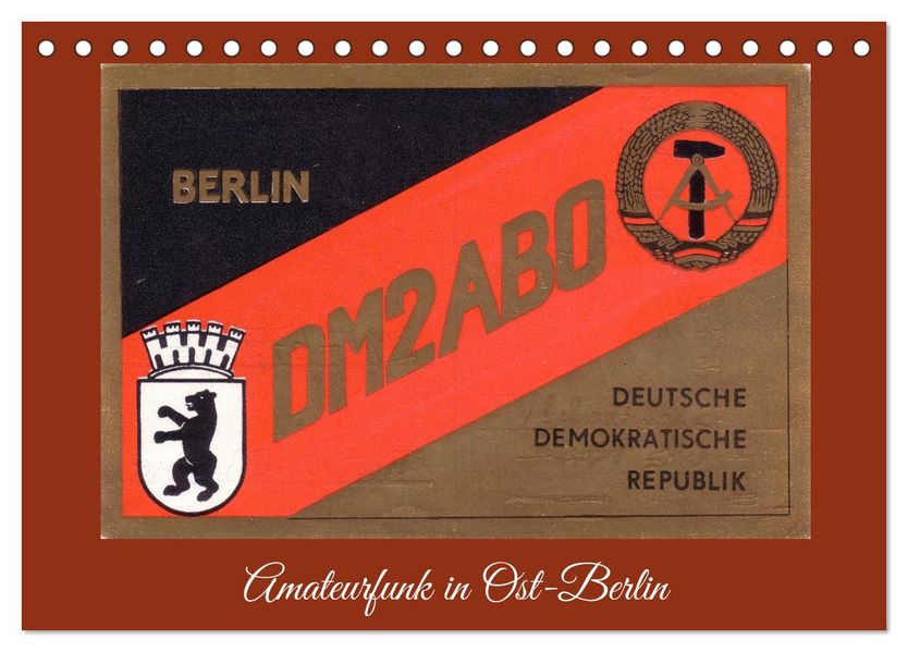 Amateurfunk in Ost-Berlin (Tischkalender 2027 DIN A5 quer) CALVENDO Monatskalender