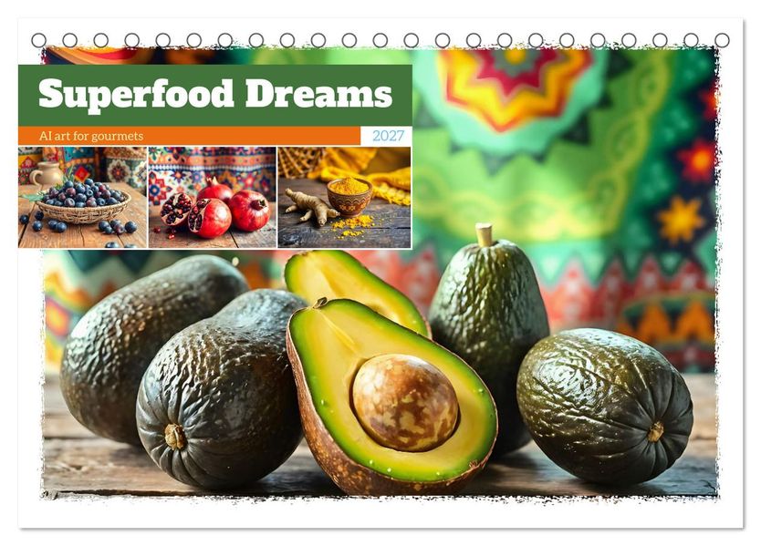 Superfood Dreams - AI art for gourmets (Desk Calendar 2027 DIN A5 landscape) CALVENDO 12 Month DeskCalendar