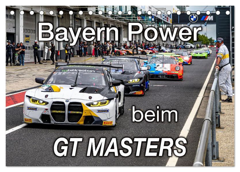 Bayern Power beim GT Masters (Tischkalender 2027 DIN A5 quer) CALVENDO Monatskalender