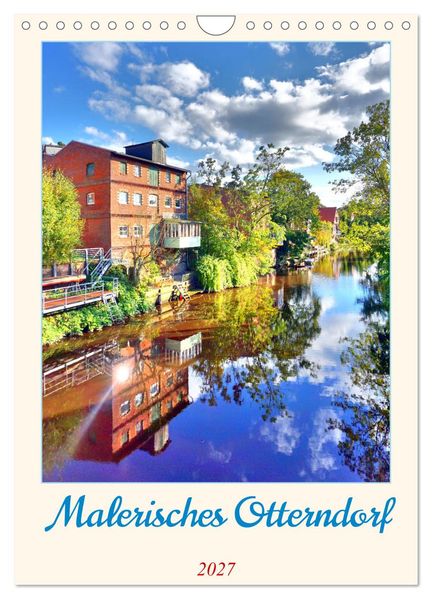 Malerisches Otterndorf (Wandkalender 2027 DIN A4 hoch) CALVENDO Monatskalender
