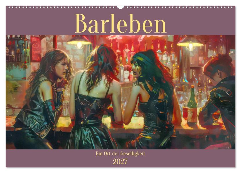 Barleben - Ein Ort der Geselligkeit (Wandkalender 2027 DIN A2 quer) CALVENDO Monatskalender