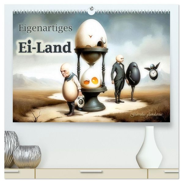 Eigenartiges Ei-Land (hochwertiger Premium Wandkalender 2027 DIN A2 quer) Kunstdruck in Hochglanz