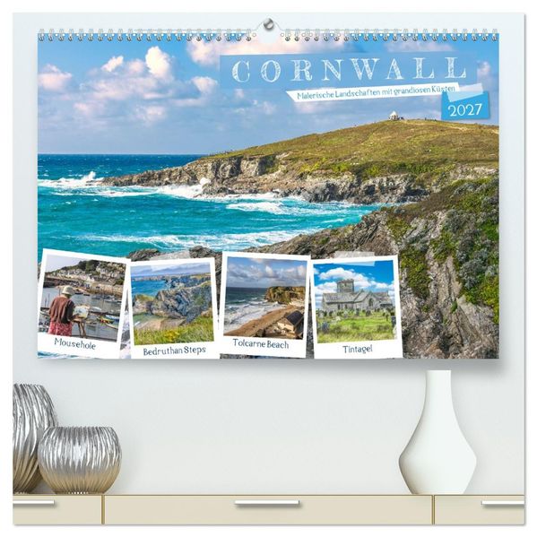 Cornwall - Malerische Landschaften mit grandiosen Küsten (hochwertiger Premium Wandkalender 2027 DIN A2 quer) Kunstdruck in Hochglanz