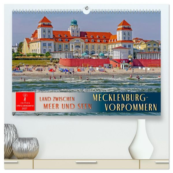 Mecklenburg-Vorpommern - Land zwischen Meer und Seen (hochwertiger Premium Wandkalender 2027 DIN A2 quer) Kunstdruck in Hochglanz