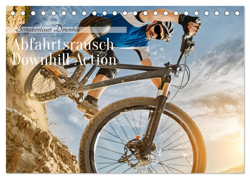 Abfahrtsrausch Downhill Aktion (Tischkalender 2027 DIN A5 quer) CALVENDO Monatskalender