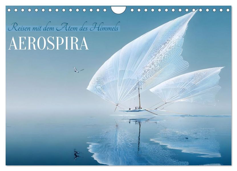 Aerospira (Wandkalender 2027 DIN A4 quer) CALVENDO Monatskalender
