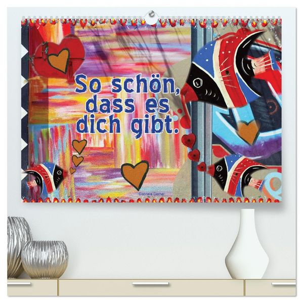 So schön dass es dich gibt (hochwertiger Premium Wandkalender 2027 DIN A2 quer) Kunstdruck in Hochglanz