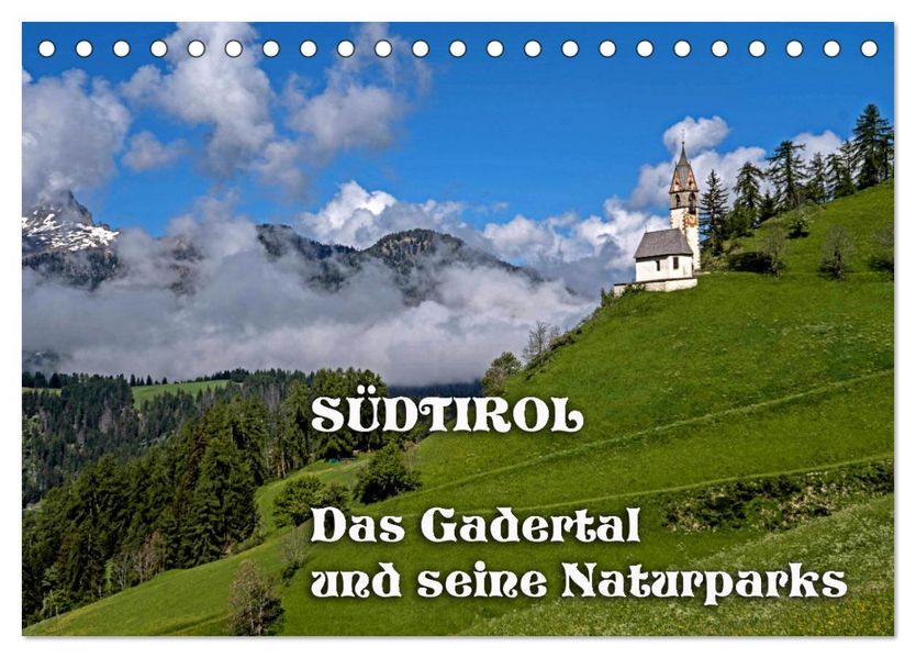 Südtirol - Das Gadertal und seine Naturparks (Tischkalender 2027 DIN A5 quer) CALVENDO Monatskalender